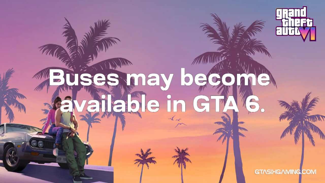 Buses May Become Available In GTA 6