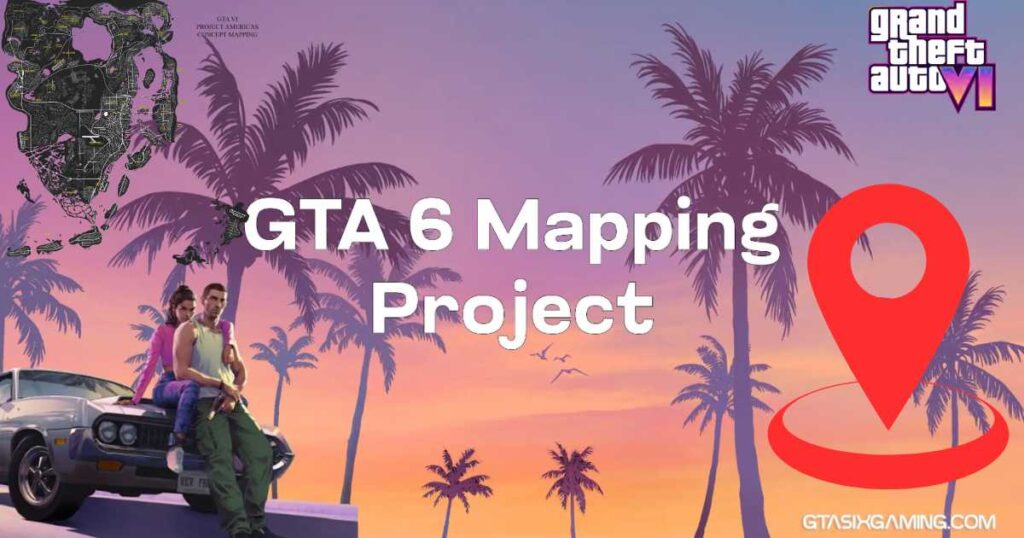 GTA 6 Mapping Project