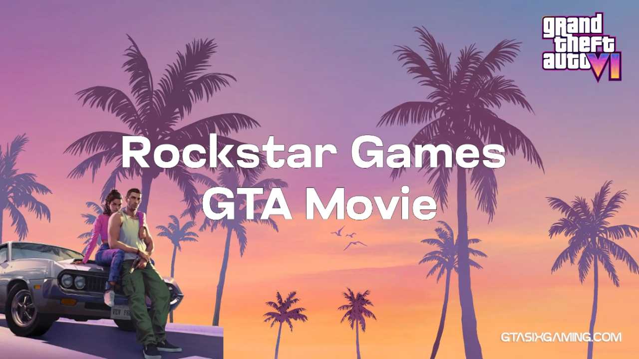 Rockstart Games Co-Founder Say’s About Grand Theft Auto Movie