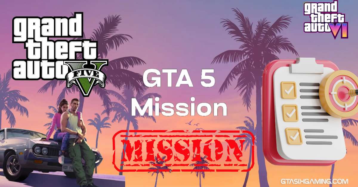 GTA 5 Missions